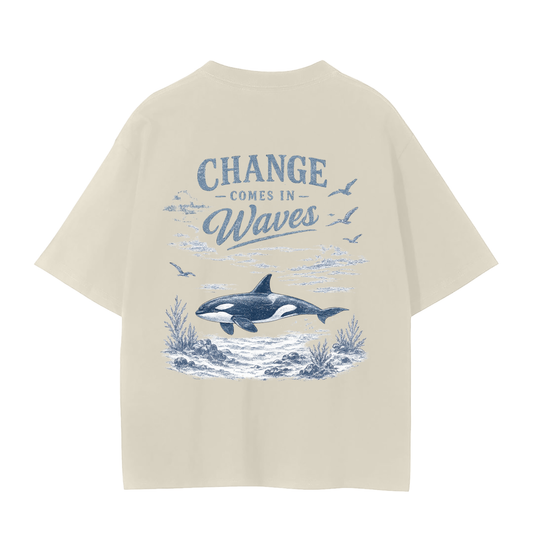 Change Comes In Waves - Orca T-Shirt