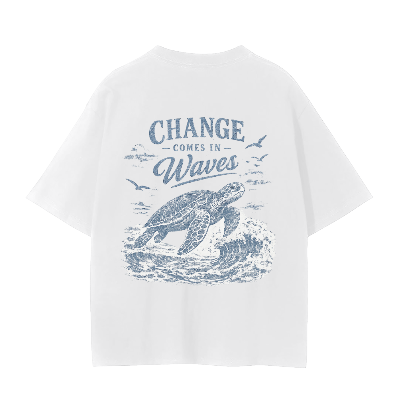 Change Comes In Waves - Sea Turtle T-Shirt